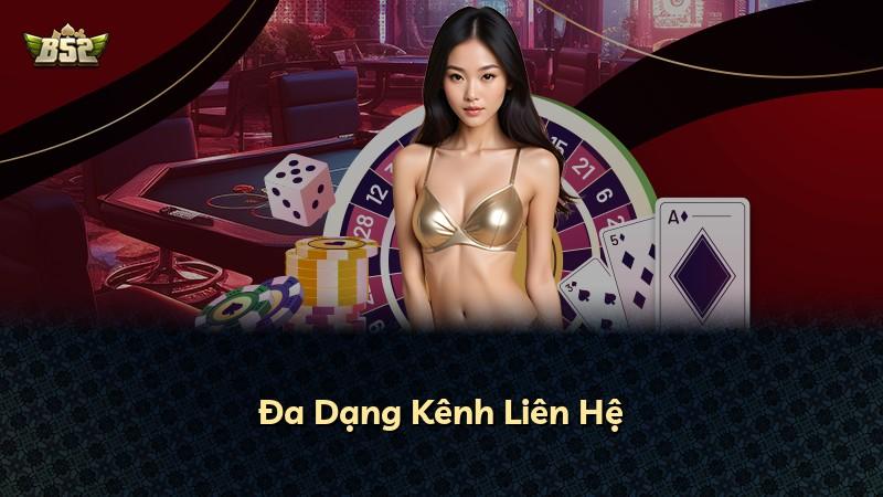 Đa Dạng Kênh Liên Hệ