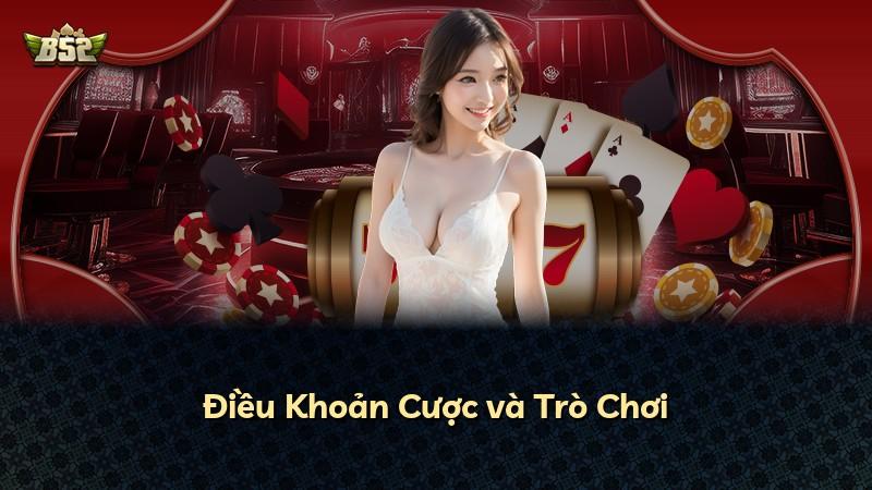 Điều Khoản Cược và Trò Chơi
