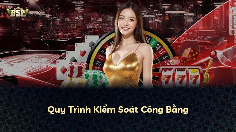 Quy Trình Kiểm Soát Công Bằng